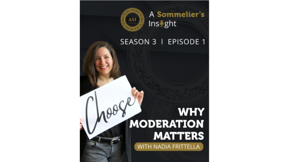 Secretary General of Wine in Moderation discusses responsible drinking on ASI's “A Sommelier’s Insight”